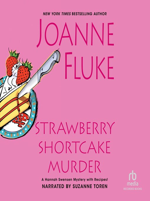 Title details for Strawberry Shortcake Murder by Joanne Fluke - Wait list